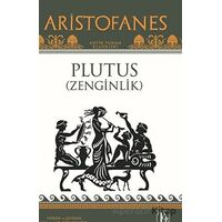 Plutus ( Zenginlik ) - Aristofanes - Töz Yayınları