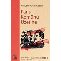 Paris Komünü Üzerine - Kolektif - Töz Yayınları