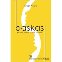 Başkası - Serkan Pınarcı - Kuzey Işığı Yayınları