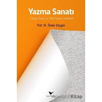 Yazma Sanatı - Önder Göçgün - Günce Yayınları