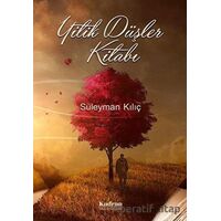 Yitik Düşler Kitabı - Süleyman Kılıç - Kadran Medya Yayıncılık