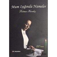 Mum Işığında Nameler - Fatma Kardeş - Ay Yayınları