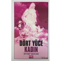 Dört Yüce Kadın - Zeynep Sercani - Mir Yayınları