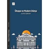 Ütopya ve Modern Dünya - Alper Gürkan - Pruva Yayınları