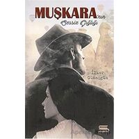 Muşkaranın Sessiz Çığlığı - İlker Günaçgün - Servet Yayınevi