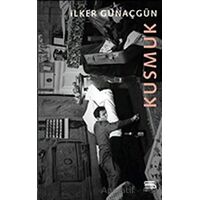 Kusmuk - İlker Günaçgün - Servet Yayınevi