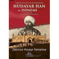Hokand Hanlığı’nın Son Hükümdarı Hüdayar Han ve Dönemi
