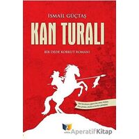 Kan Turalı - İsmail Güçtaş - Ateş Yayınları