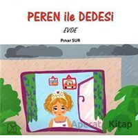 Peren ile Dedesi Evde - Pınar Sur - Kuzey Işığı Yayınları