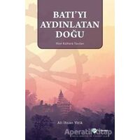 Batıyı Aydınlatan Doğu - Ali İhsan Yitik - Okur Akademi