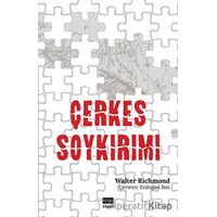 Çerkes Soykırımı - Walter Richmond - Koyu Siyah Kitap