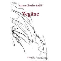 Yegane - Alsem Charles Roidi - Kaplumbaa Kitap