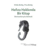 Hafıza Hakkında Bir Kitap - Ylva Otsby - Kaplumbaa Kitap
