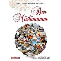 Ben Müslümanım - Ömer Faruk Demireşik - Erkam Yayınları