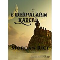 Felsefe Yüzüğü 3 : Ejderhaların Kaderi - Morgan Rice - Elf Yayınları