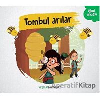 Tombul Arılar - Kolektif - Yeşilay Yayınları