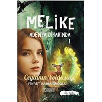 Melike Adenya Diyarında 1: Ceylanın Yoldaşlığı - Rabia Eroğlu - Kumran Yayınları