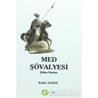 Med Şövalyesi - Kadri Alkoç - Aram Yayınları