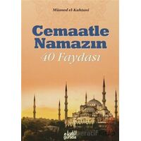 Cemaatle Namazın 40 Faydası - Müsned El-Kahtani - Guraba Yayınları
