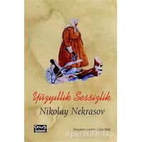 Yüzyıllık Sessizlik - Nikolay Nekrasov - Çeviribilim