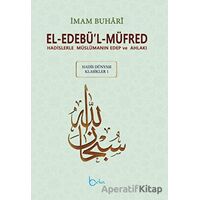 El-Edebül-Müfred (Küçük Boy-Arapça Metinli) - İmam Buhari - Beka Yayınları