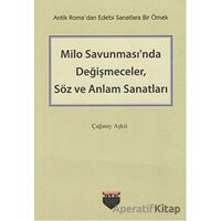 Milo Savunmasında Değişmeceler, Söz ve Anlam Sanatları