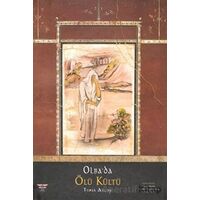 Olbada Ölü Kültü - Tuna Akçay - Bilgin Kültür Sanat Yayınları