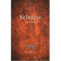 Seleucia Sayı: 9 - 2019 - Kolektif - Bilgin Kültür Sanat Yayınları