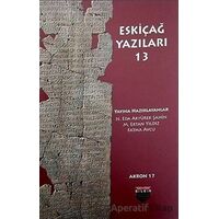 Eskiçağ Yazıları 13 - N. Eda Akyürek Şahin - Bilgin Kültür Sanat Yayınları