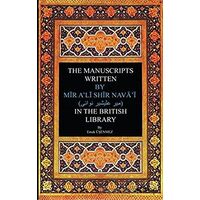 The Manuscripts Written By Mir Ali Shir Nevai in The British Library