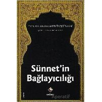 Sünnetin Bağlayıcılığı - Muhammed Taki Osmani - Rağbet Yayınları