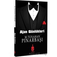 Ajan Günlükleri - M. Tunahan Pınarbaşı - Patriot Yayınları