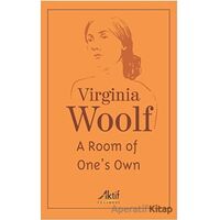 A Room of Ones Own - Virginia Woolf - Aktif Yayınevi