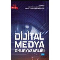 Dijital Medya Okuryazarlığı - Kolektif - Nobel Akademik Yayıncılık