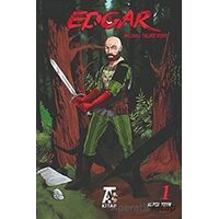 Edgar - Bölüm 1 Yalnız Kurt - Alper Uzun - Kitap At Yayınları