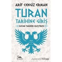 Turan Tarihine Giriş - Arif Cengiz Erman - Sarmal Kitabevi