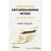 Hadis Usulünde Ravi Değerlendirme Metodu - Fikret Özçelik - Nida Yayınları