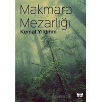 Makmara Mezarlığı - Kemal Yıldırım - Ateş Yayınları