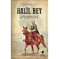 Halil Bey - Onur Akçay - Morena Yayınevi