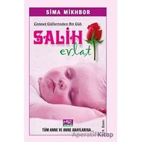Cennet Güllerinden Bir Gül Salih Evlat - Sima Mikhbor - Mir Yayınları