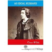 An Ideal Husband - Oscar Wilde - Platanus Publishing