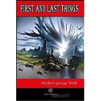 First and Last Things - H. G. Wells - Platanus Publishing