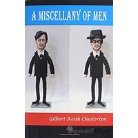 A Miscellany of Men - Gilbert Keith Chesterton - Platanus Publishing