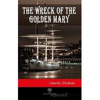 The Wreck of the Golden Mary - Charles Dickens - Platanus Publishing