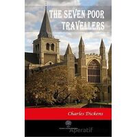 The Seven Poor Travellers - Charles Dickens - Platanus Publishing