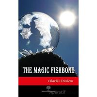 The Magic Fishbone - Charles Dickens - Platanus Publishing