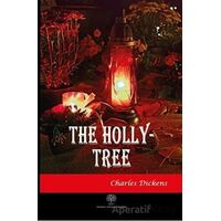 The Holly-Tree - Charles Dickens - Platanus Publishing