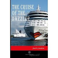 The Cruise Of The Dazzler - Jack London - Platanus Publishing