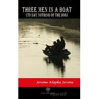 Three Men in a Boat - Jerome Klapka Jerome - Platanus Publishing