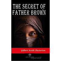 The Secret Of Father Brown - Gilbert Keith Chesterton - Platanus Publishing